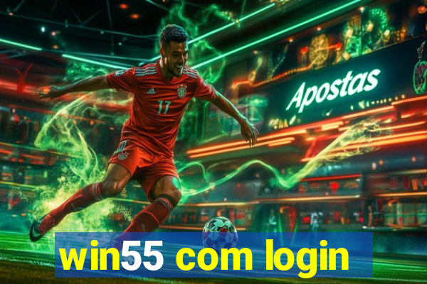 win55 com login